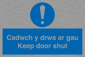 Cadwch y drws ar gau Keep door shut
